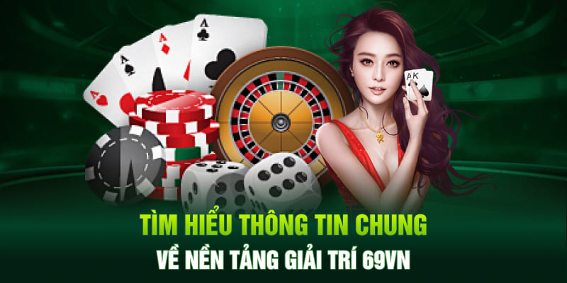 Tổng quan về 69VN